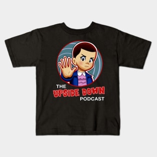 Little Eleven - The Upside Down Podcast Kids T-Shirt